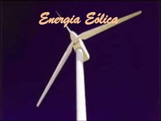 Energia   Eólica 