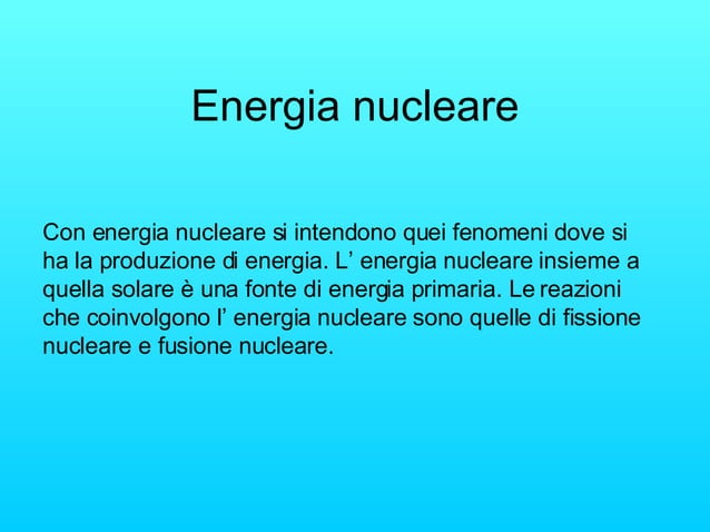 Energia Nucleare | PPT