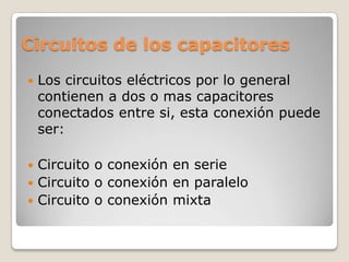Circuitos de los capacitores
 