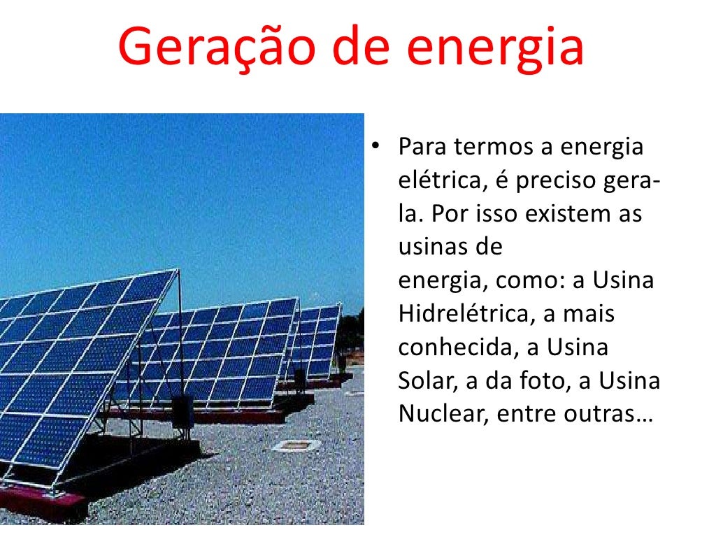 Energia elétrica Energia elétrica