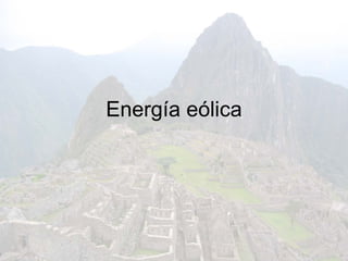 Energía eólica 