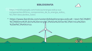 ENERGIA EOLICA-FUNCIONES-QUEES-PARAQUESIRVE | PPT