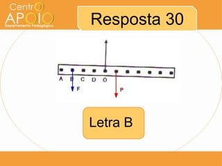 Resposta 30

Letra B

 