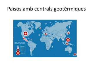 Països amb centrals geotèrmiques
 