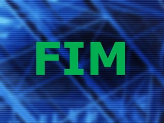 FIM
 