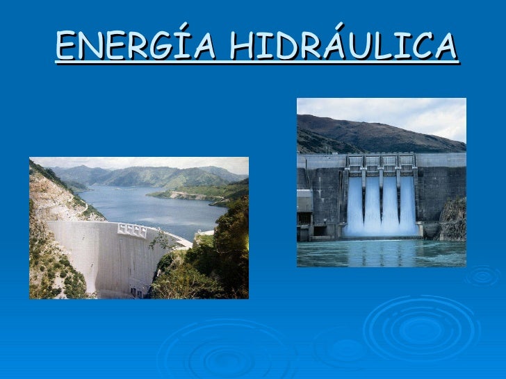 Resultado de imagen para hidraulica energia