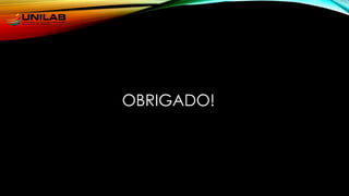 OBRIGADO!
 