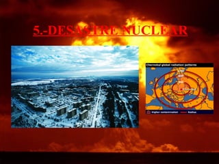 5.-DESASTRE NUCLEAR 