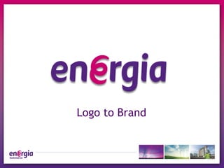 Logo to Brand
 