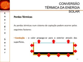 Energia SolarNECESSIDADES ENERGÉTICAS25Abastecimento EnergéticoCombustíveis Fosseis: 75% das necessidades mundiais;Os combustíveis fosseis estão a ser esgotados 100.000 vezes mais rápido do que estão a ser formados