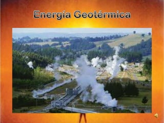Energía Geotérmica