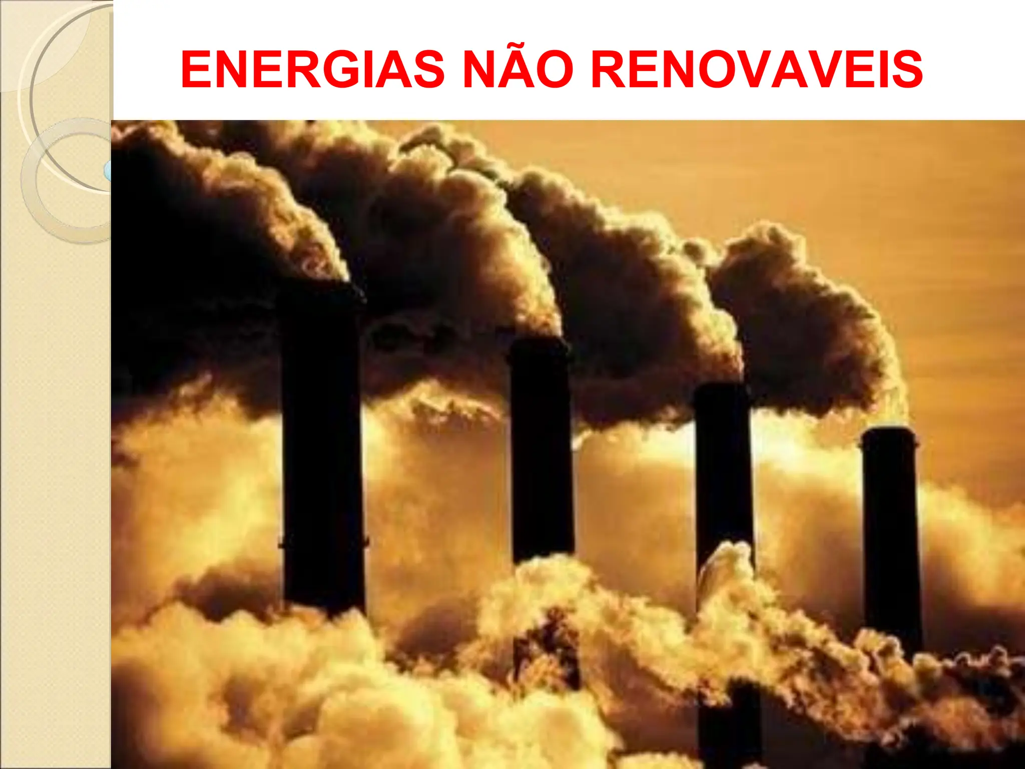 ENERGIAS NÃO RENOVÁVEIS - aula básica.pptx