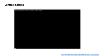 Cliente paga US$ 10 por um kit, que inclui um painel solar e
uma unidade que alimenta luzes LED e carrega pequenos
dispositivos, como celulares.
A energia então pode ser paga conforme usada, ou a cada
semana, ou quando as famílias tem algum dinheiro sobrando.
Assim, em aproximadamente 18 meses o kit solar é
quitado e a eletricidade passa a ser gratuita para o
proprietário
http://catracalivre.com.br/geral/sustentavel/indicacao/energia-solar-acessivel-comeca-a-se-popularizar-na-africa/
SOLUÇÕES - ACESSO A ENERGIA - AFRICA
SOCIAL
ECONÔMICO AMBIENTAL
 