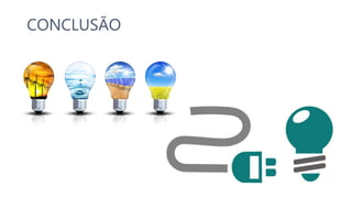 CONCLUSÃO
 
