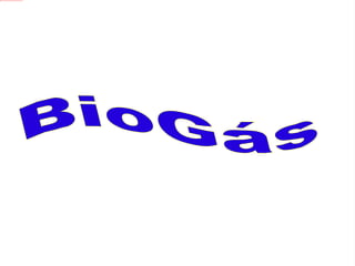 BioGás 