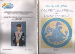 Energia Universala sau Yoga Spirituala si Umana_Maestrul Dang