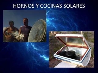 HORNOS Y COCINAS SOLARES
 