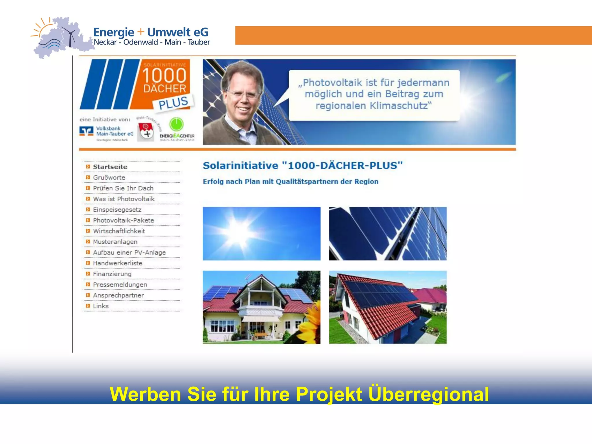 Werben Sie für Ihre Projekt Überregional
 
