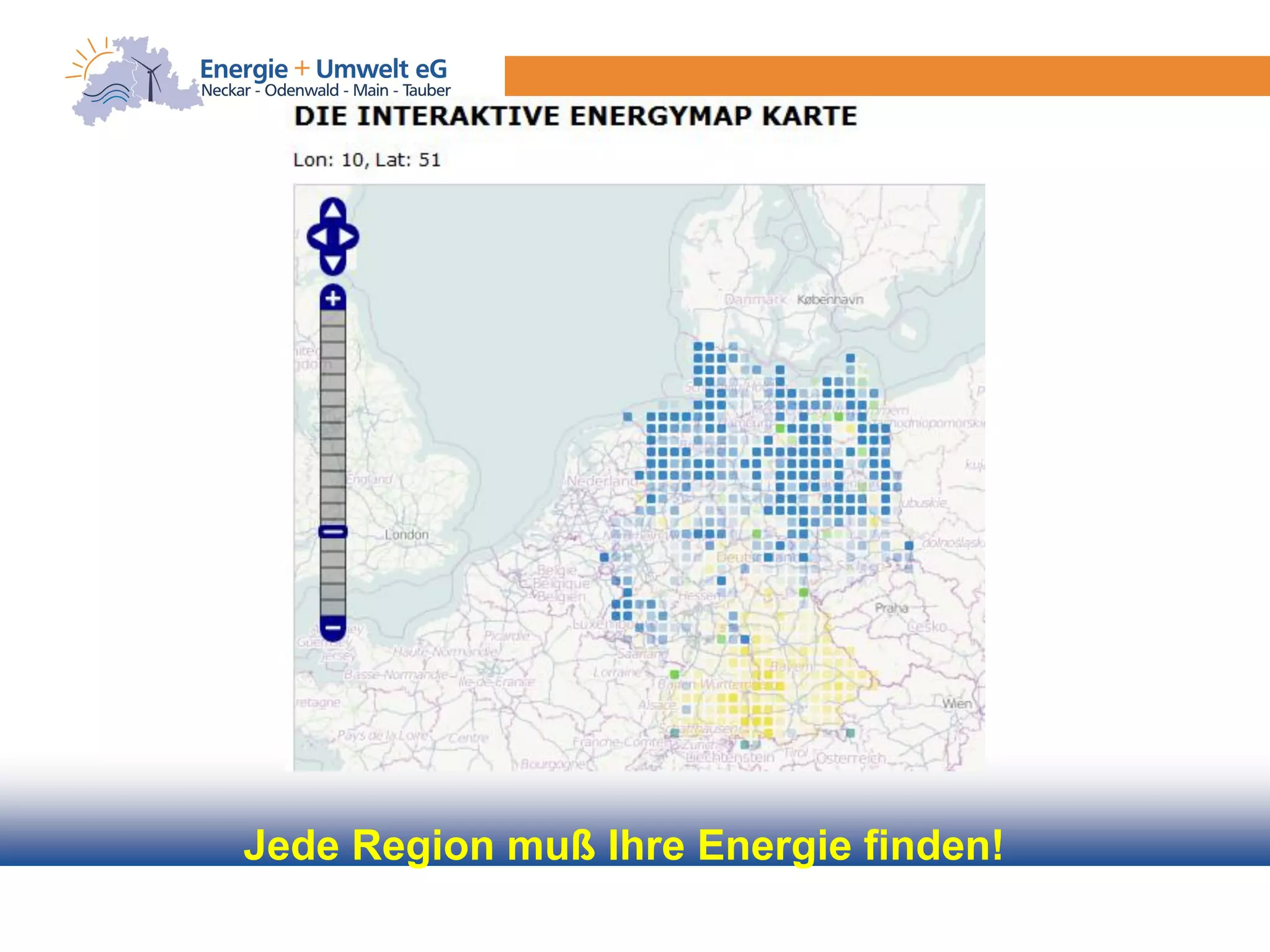 Jede Region muß Ihre Energie finden!
 