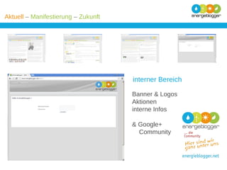 Aktuell – Manifestierung – Zukunft

interner Bereich
Banner & Logos
Aktionen
interne Infos
& Google+
Community

 