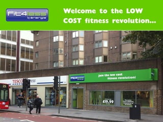 BFA - Presentation on developing a brand extension - Budget Gym Franchise
