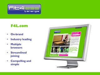 • On-brand
• Industry leading
• Multiple
  browsers
• Streamlined
  joining
• Compelling and
  simple
 