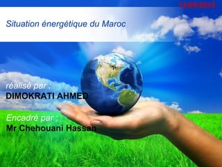 Pour plus de modèles : Modèles Powerpoint PPT gratuits
Page 1
Free Powerpoint Templates
Situation énergétique du Maroc
réalisé par :
DIMOKRATI AHMED
Encadré par :
Mr Chehouani Hassan
12/05/2015
 