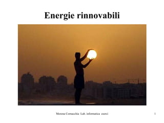 Energie rinnovabili 