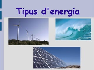 - Energia solar 