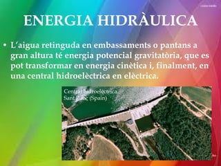 Energies no renovables i renovables Slide 15