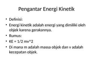 Energi_Kinetik_Presentation energi fisika | PPTX