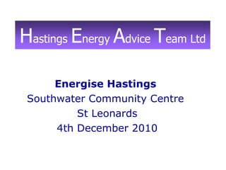 Energise Hastings  Southwater Community Centre  St Leonards 4th December 2010 