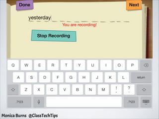 Monica Burns @ClassTechTips
 