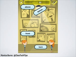 Monica Burns @ClassTechTips
 