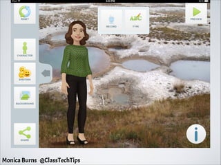 Monica Burns @ClassTechTips
 