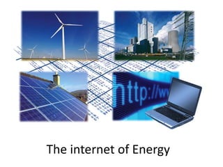 The internet of Energy
 