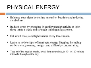 Manage your Energy Not Time | PPTX