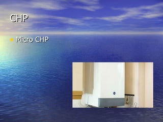 CHP Micro CHP