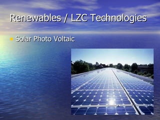 Renewables / LZC Technologies Solar Photo Voltaic