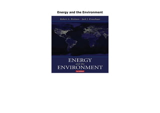 Energy and the Environment
Energy and the Environment by Robert A. Ristinen none click here https://newsaleplant101.blogspot.com/?book=0471739898
 