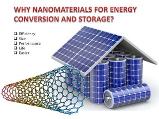  Efficiency
 Size
 Performance
 Life
 Easier
 