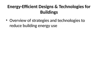 Design Energy Tech Comprehensive Energy-Efficient Designs and Technologies for Sustainable ...