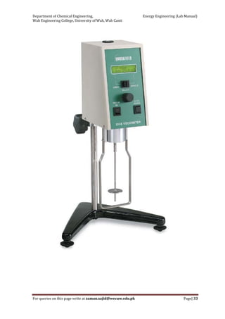Department of Chemical Engineering,                                                            Energy Engineering (Lab Manual) 
Wah Engineering College, University of Wah, Wah Cantt 
For queries on this page write at zaman.sajid@wecuw.edu.pk   Page| 33 
 
 