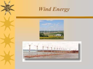 Wind Energy
 