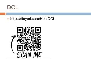 DOL
 https://tinyurl.com/HeatDOL
 