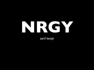 NRGY ,[object Object]