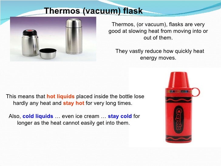 how does a flask keep liquids hot