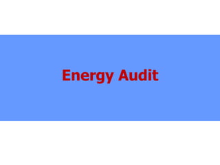 Energy Audit
 