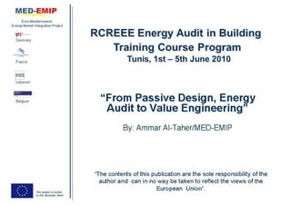 Day 5: From Passive Design, Energy Audit to Value Engineering
