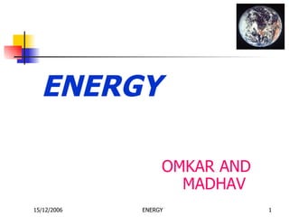 ENERGY ,[object Object]